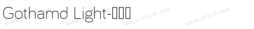 Gothamd Light字体转换